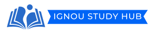 IGNOU Study Hub